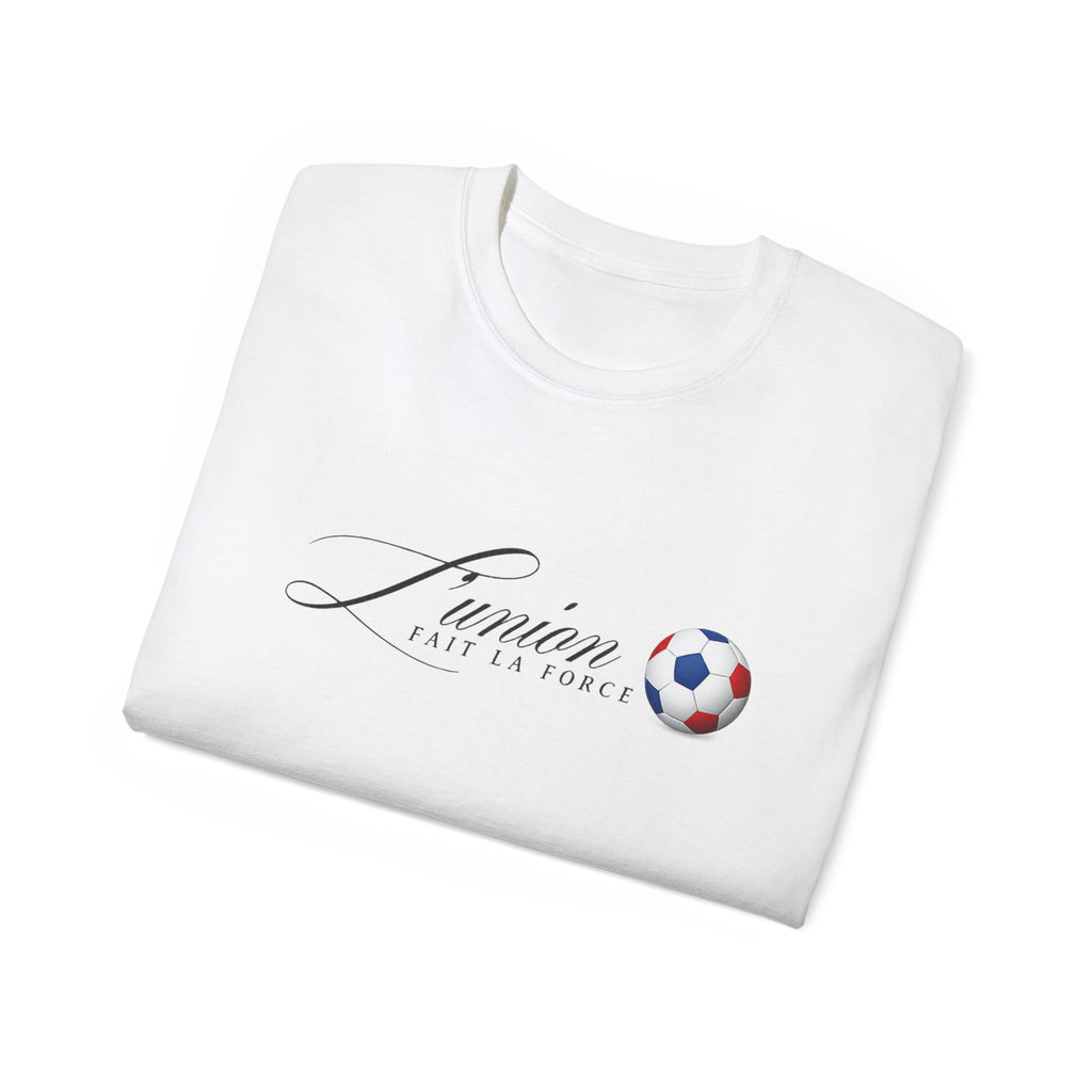 L'Union Fait La Force Tee
