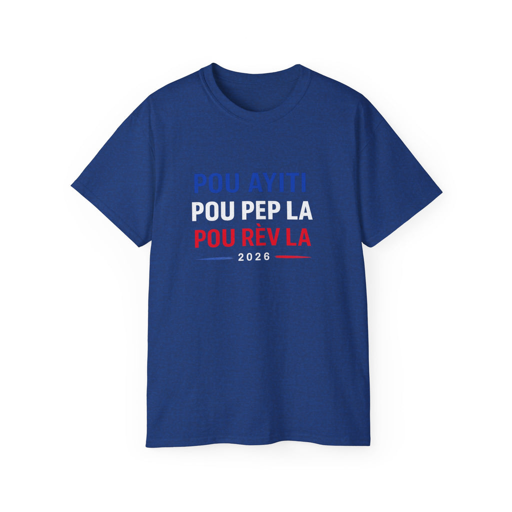 Pou Ayiti Pou Pep La Pou Rèv La Tee