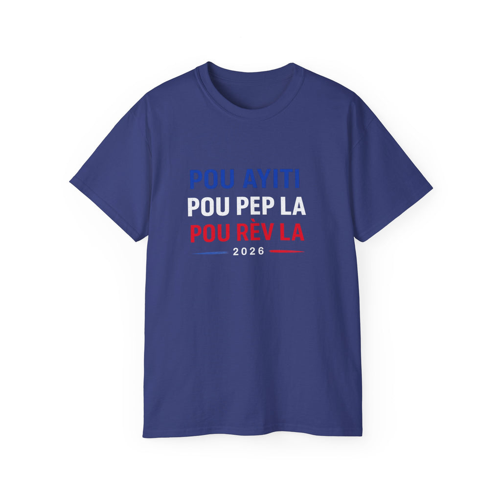 Pou Ayiti Pou Pep La Pou Rèv La Tee