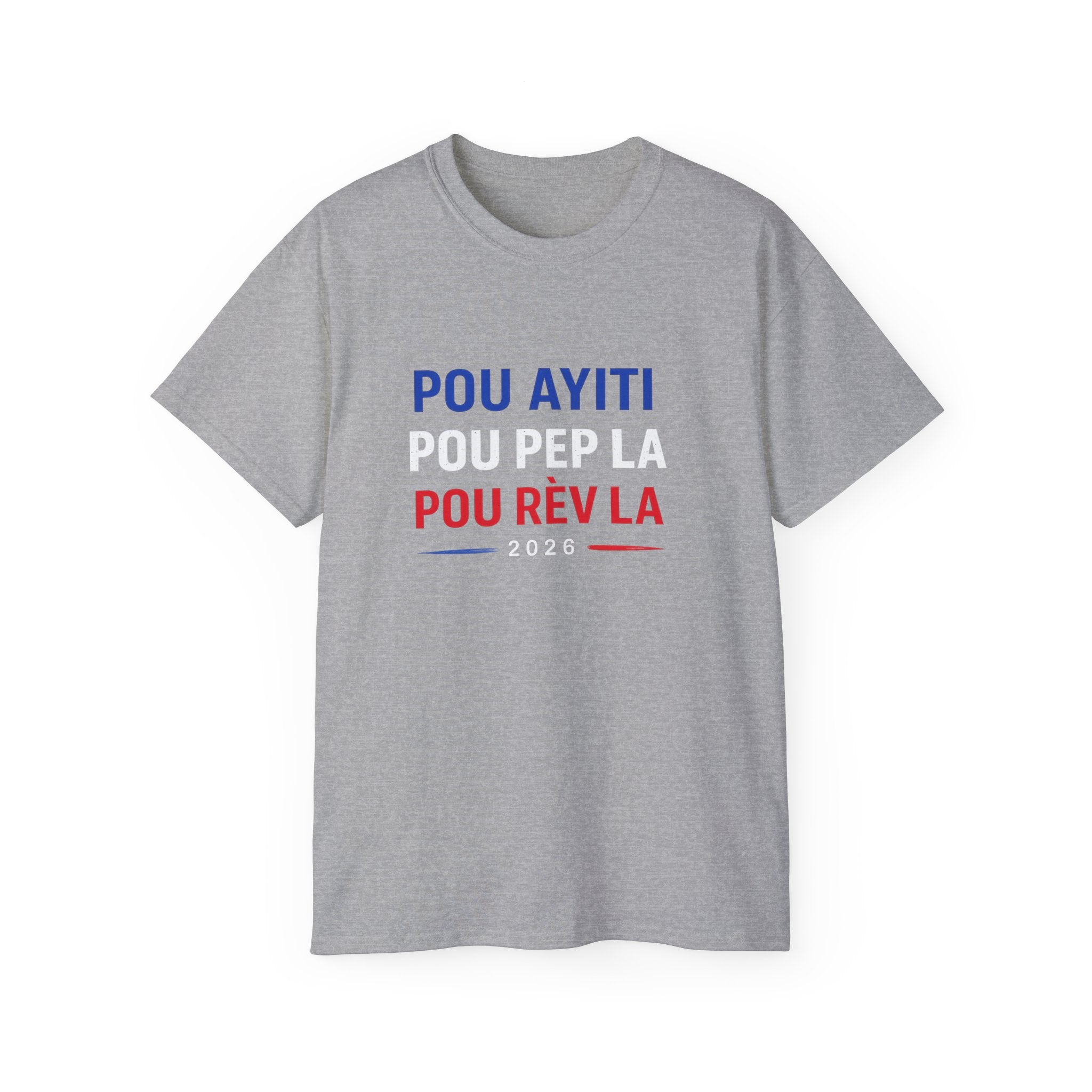 Pou Ayiti Pou Pep La Pou Rèv La Tee