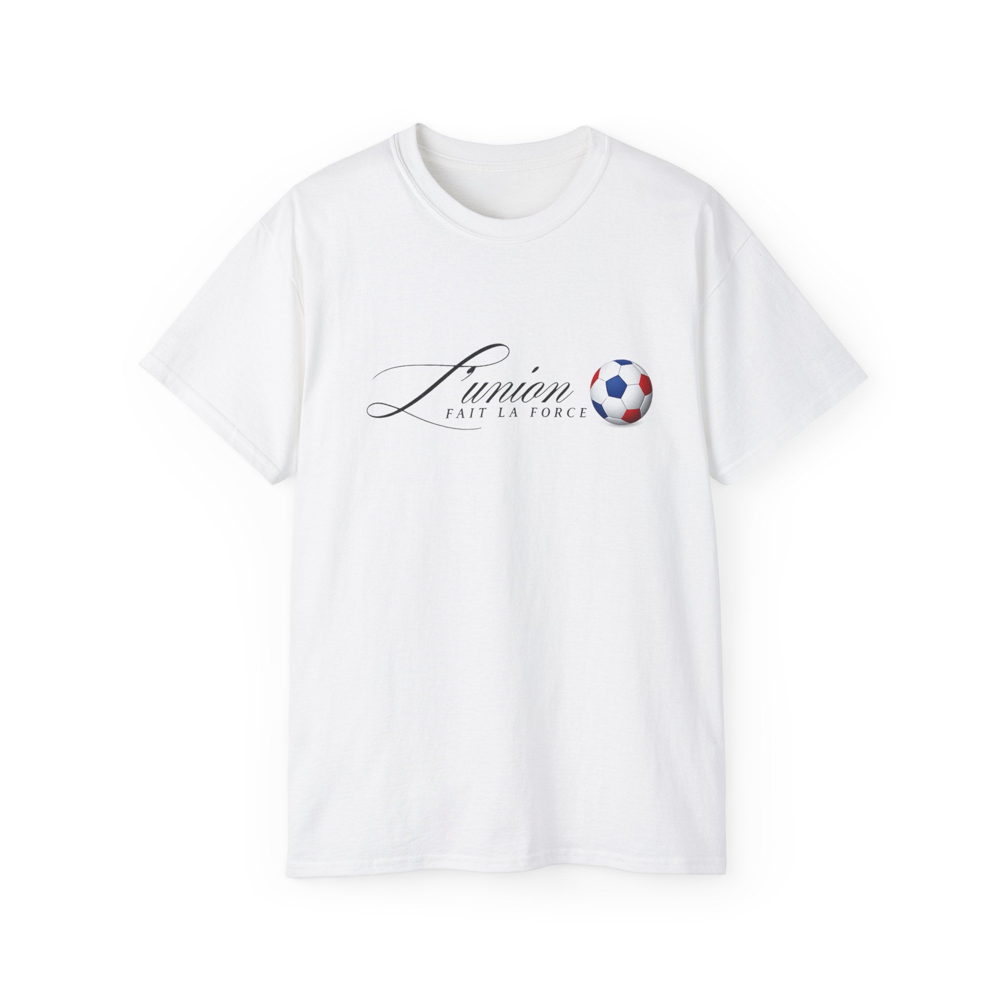 L'Union Fait La Force Tee
