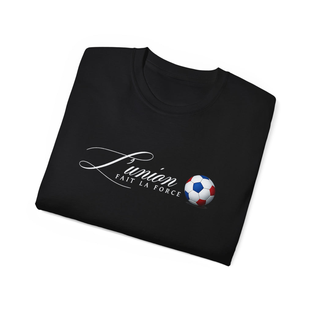L'Union Fait La Force Tee