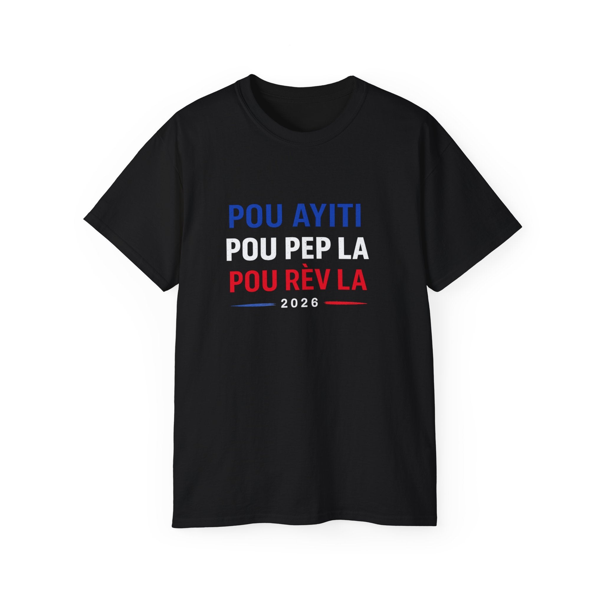 Pou Ayiti Pou Pep La Pou Rèv La Tee