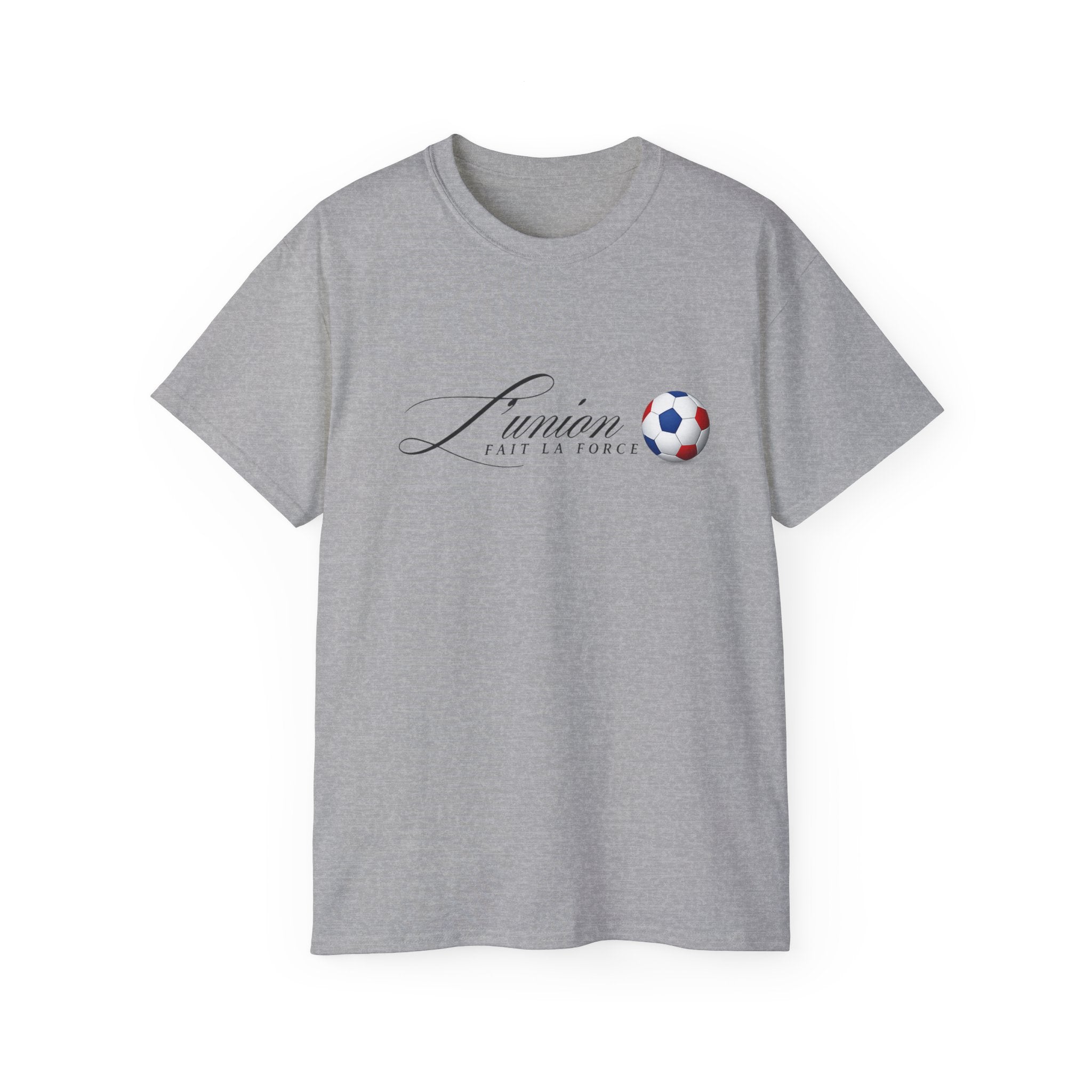 L'Union Fait La Force Tee