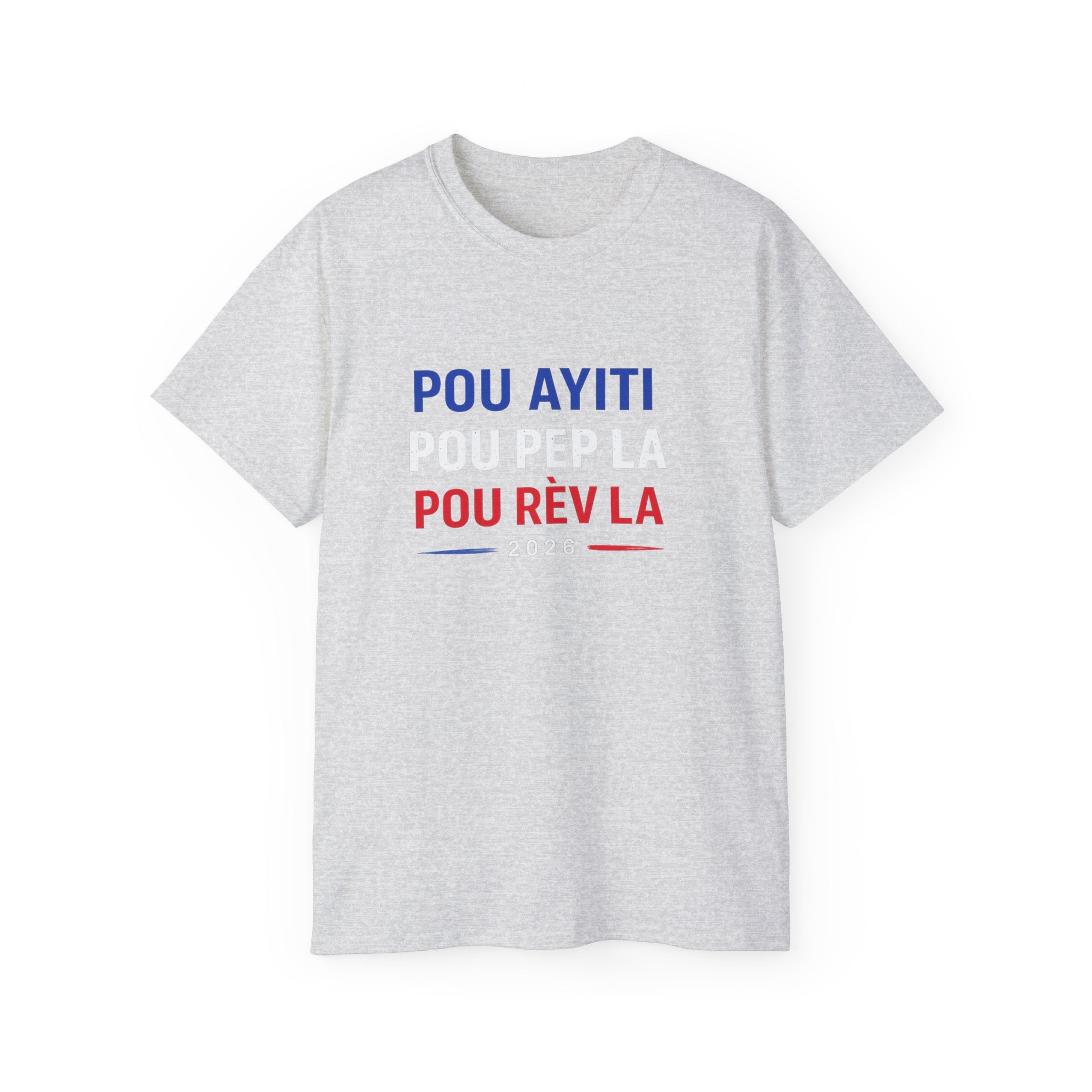 Pou Ayiti Pou Pep La Pou Rèv La Tee