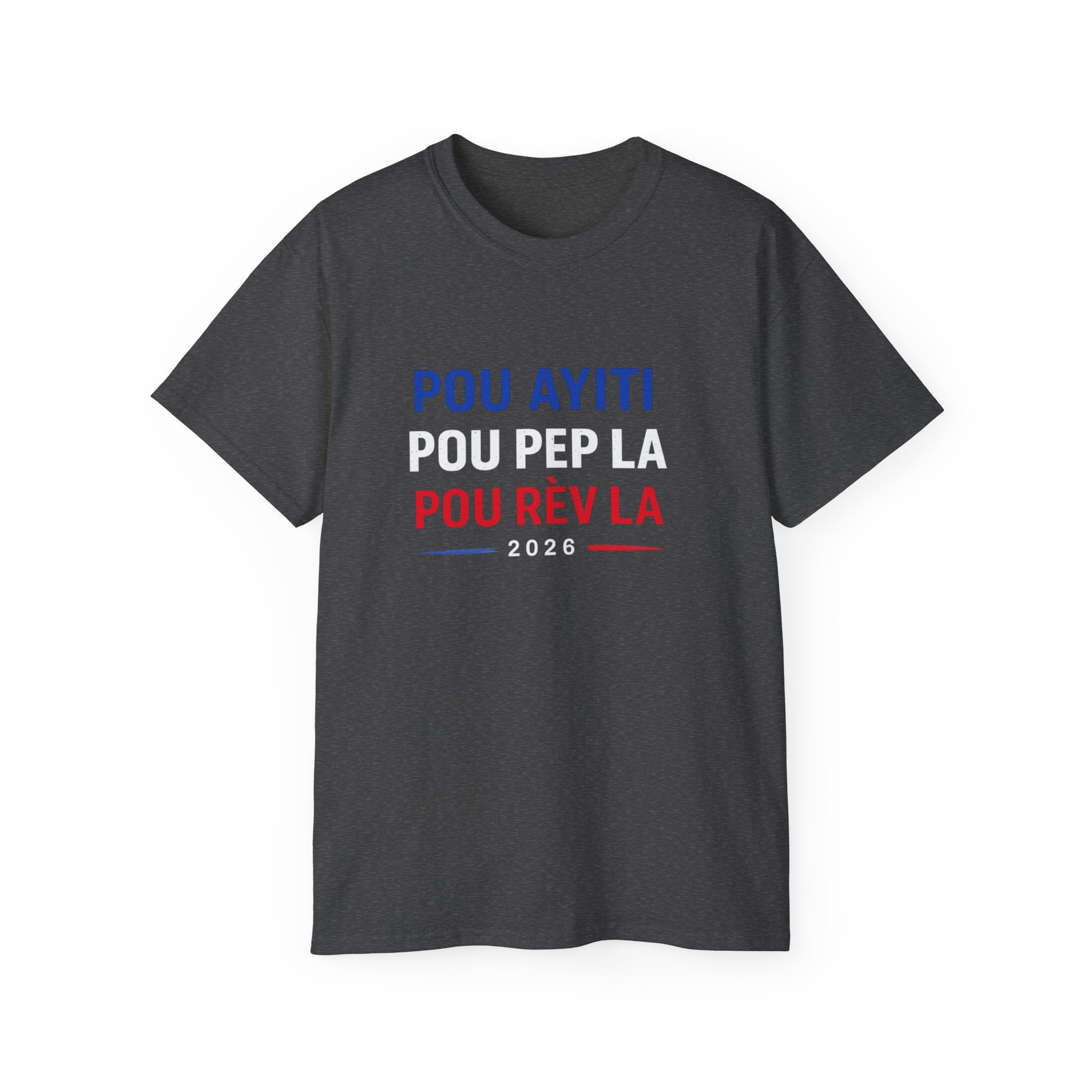 Pou Ayiti Pou Pep La Pou Rèv La Tee