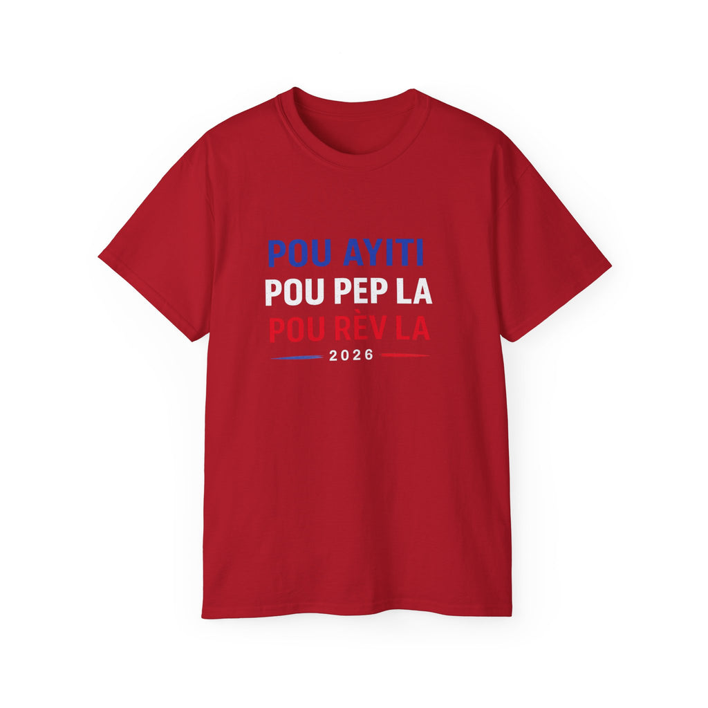 Pou Ayiti Pou Pep La Pou Rèv La Tee