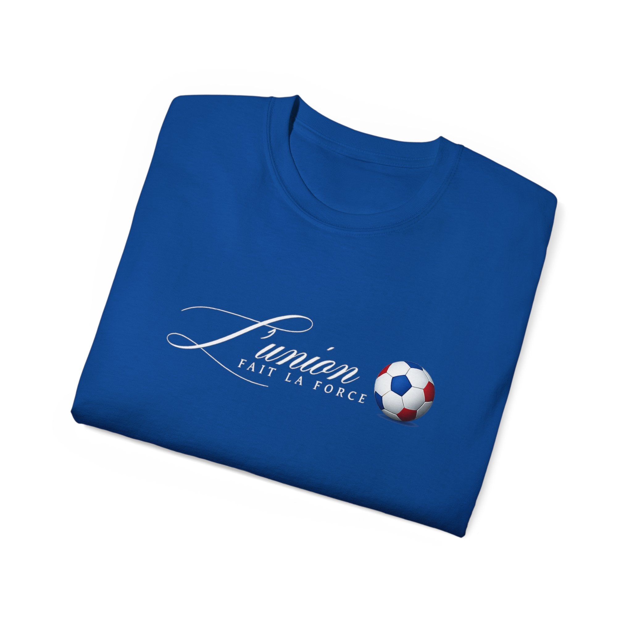 L'Union Fait La Force Tee