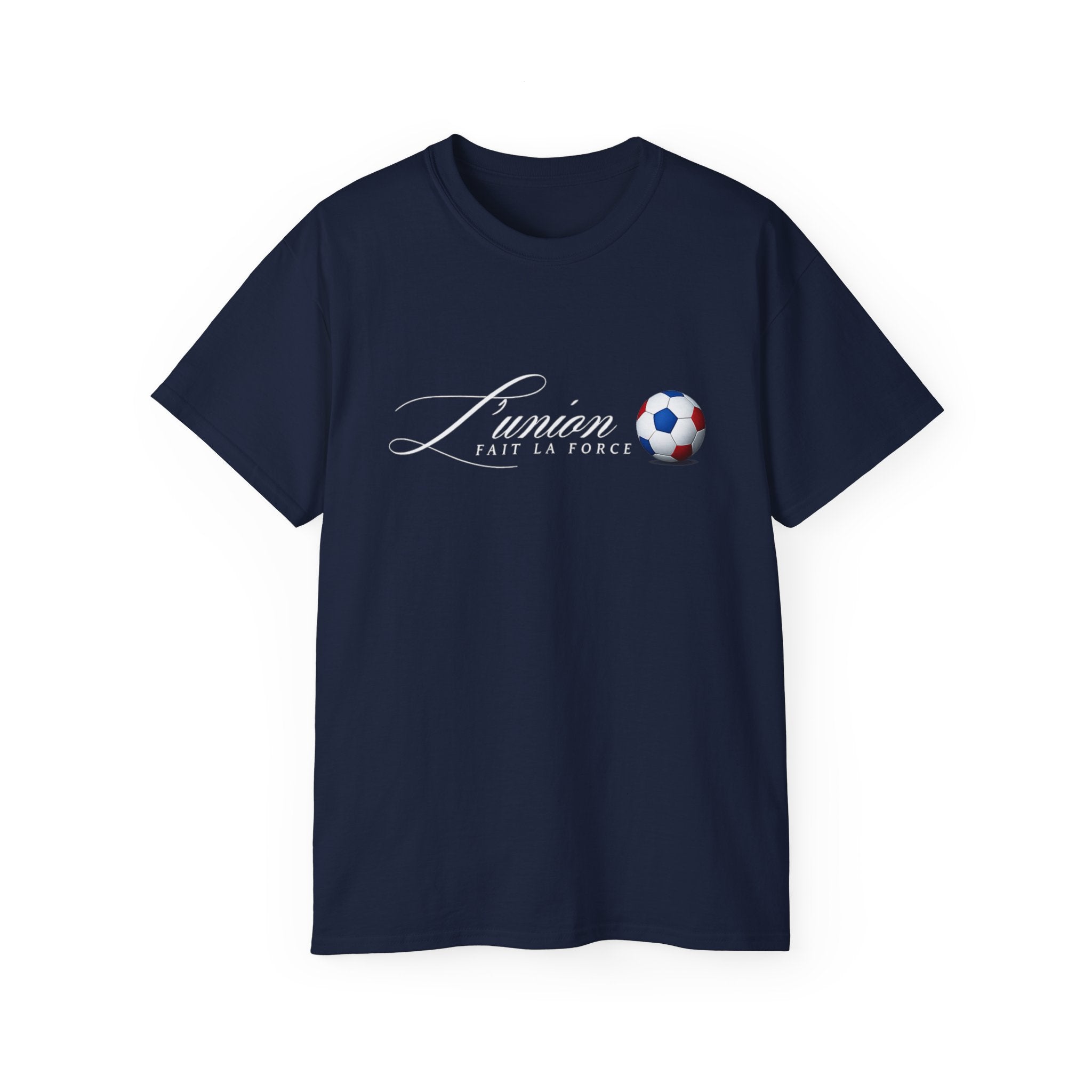L'Union Fait La Force Tee