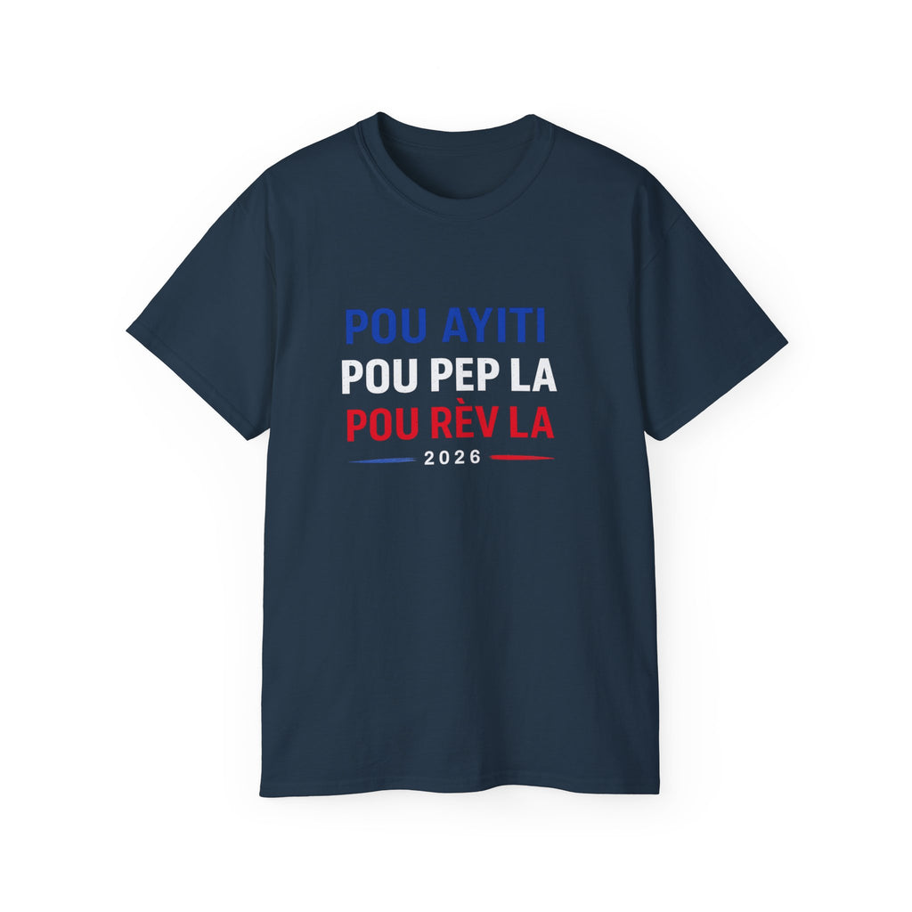 Pou Ayiti Pou Pep La Pou Rèv La Tee