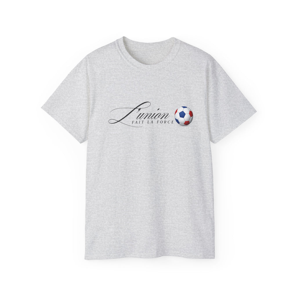 L'Union Fait La Force Tee