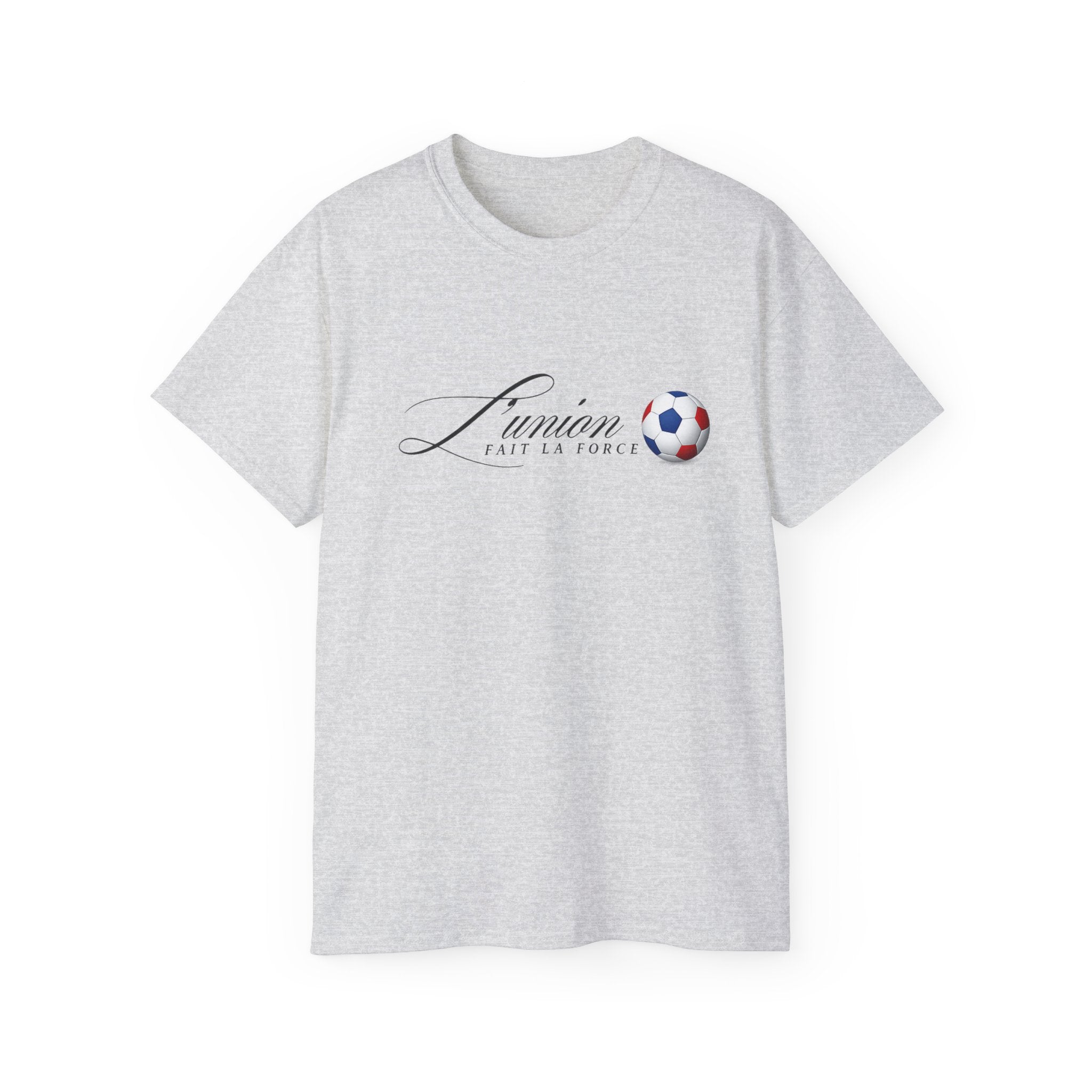 L'Union Fait La Force Tee